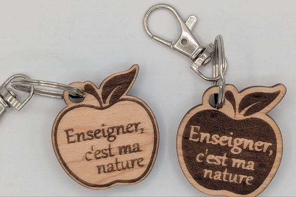 "Enseigner, c'est ma nature" - Wooden Keychain with Metal Clasp