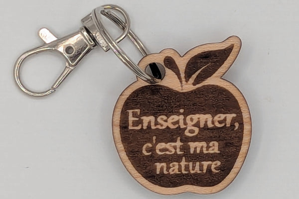 "Enseigner, c'est ma nature" - Wooden Keychain with Metal Clasp