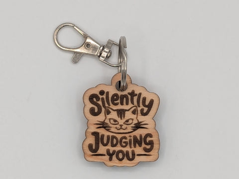 Silently judging you - Wooden Keychain with Metal Clasp