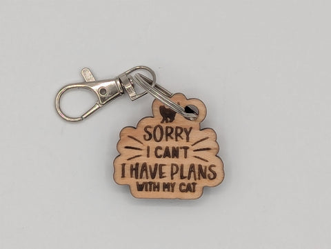 Sorry I've got plans with my cat  - Wooden Keychain with Metal Clasp